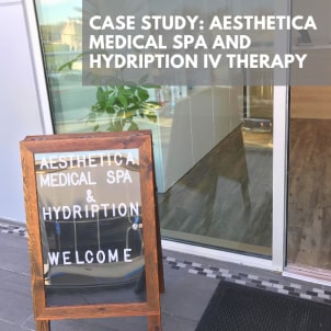 Case Studies Aesthitica Medical Spa and Hydription IV Therapy