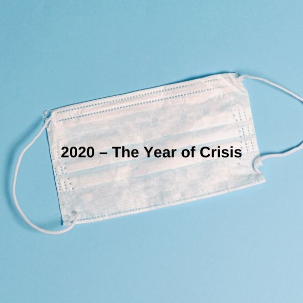 2020 – The Year of Crisis
