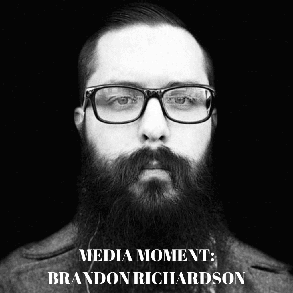 Media Moment: Brandon Richardson