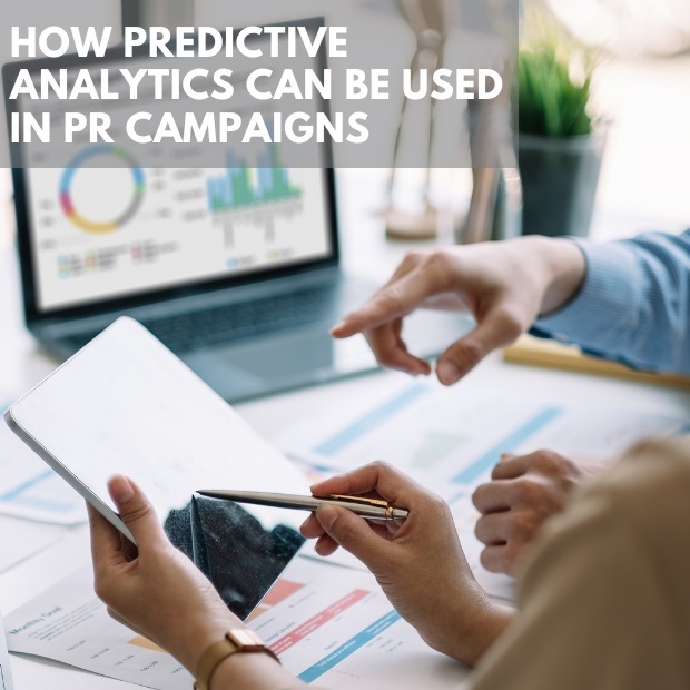 How Predictive Analytics Can Be Used In PR Campaigns