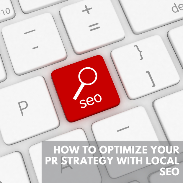 How To Optimize Your PR Strategy With Local SEO