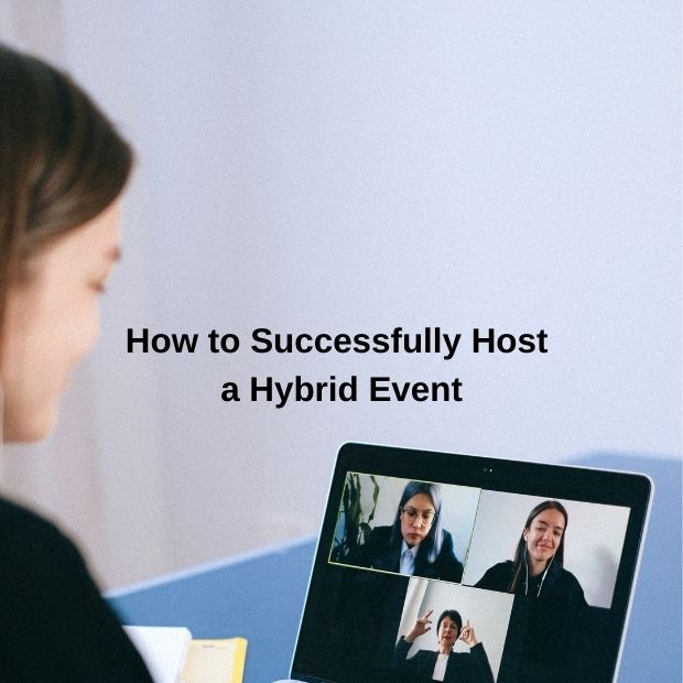 How to Successfully Host a Hybrid Event