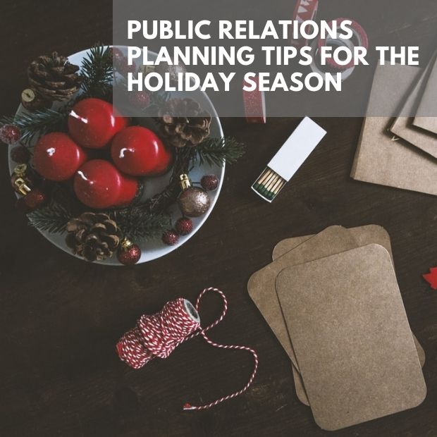 Public Relations Planning Tips For The Holiday Season