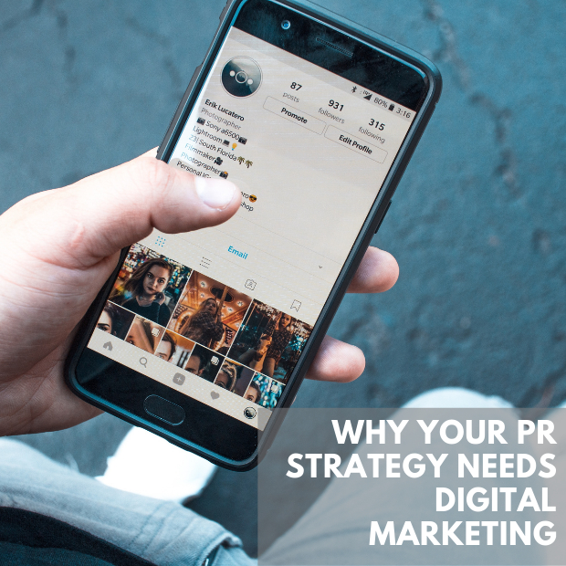 Why Your PR Strategy Needs Digital Marketing