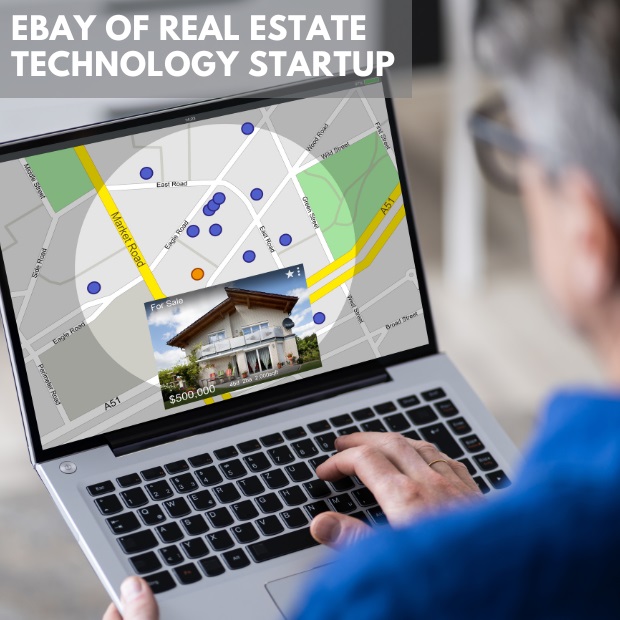 Ebay of Real Estate Technology Startup