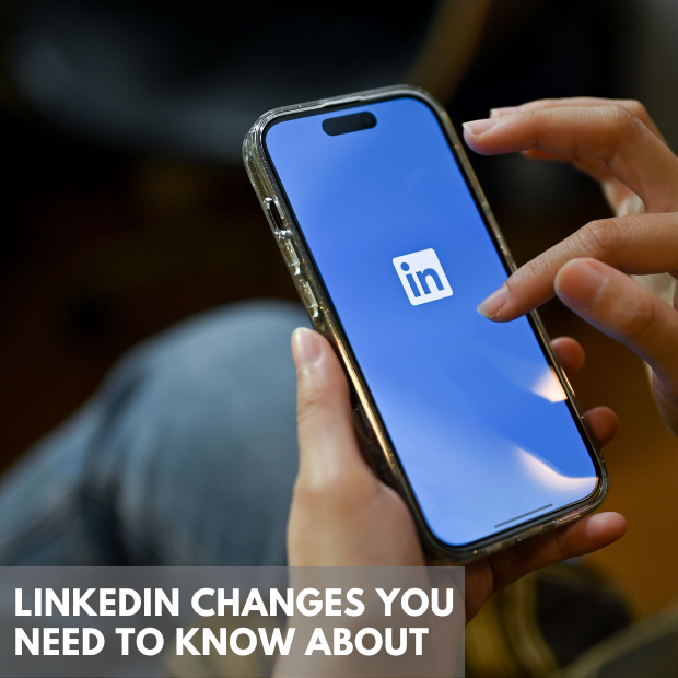 LinkedIn Changes You Need To Know About