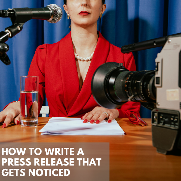 How To Write A Press Release That Gets Noticed