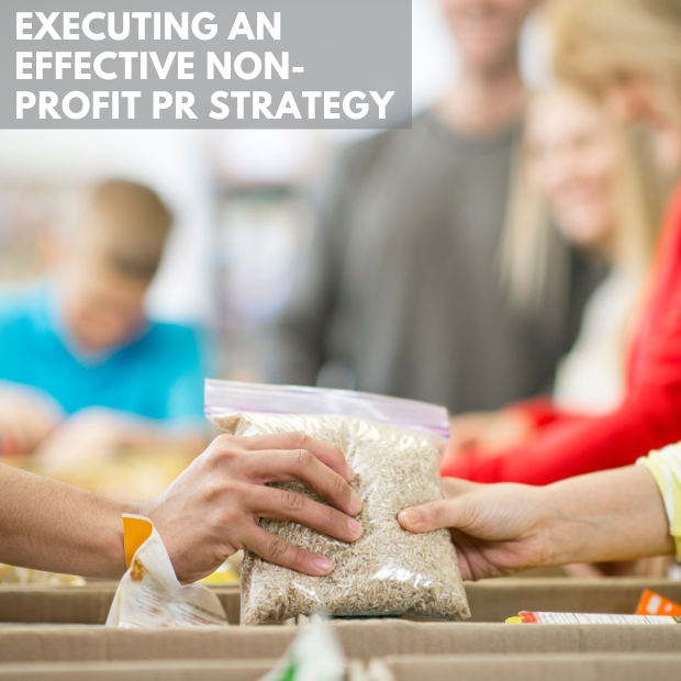 Executing An Effective Non-Profit PR Strategy