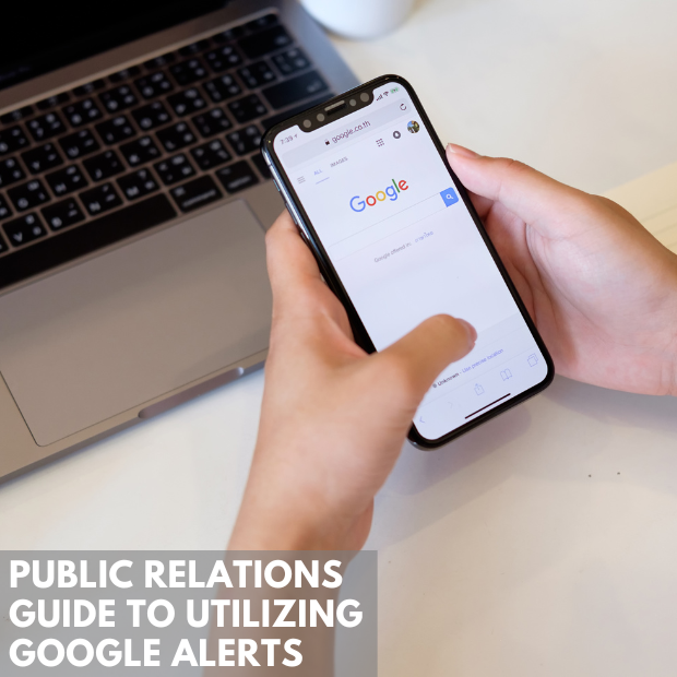 Public Relations Guide To Utilizing Google Alerts